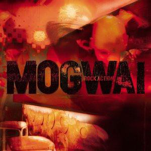 Mogwai: Rock Action (2001)